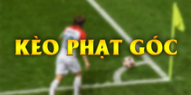 Phạt góc toàn trận – Hình thức kèo phổ biến nhất